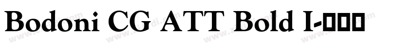 Bodoni CG ATT Bold I字体转换